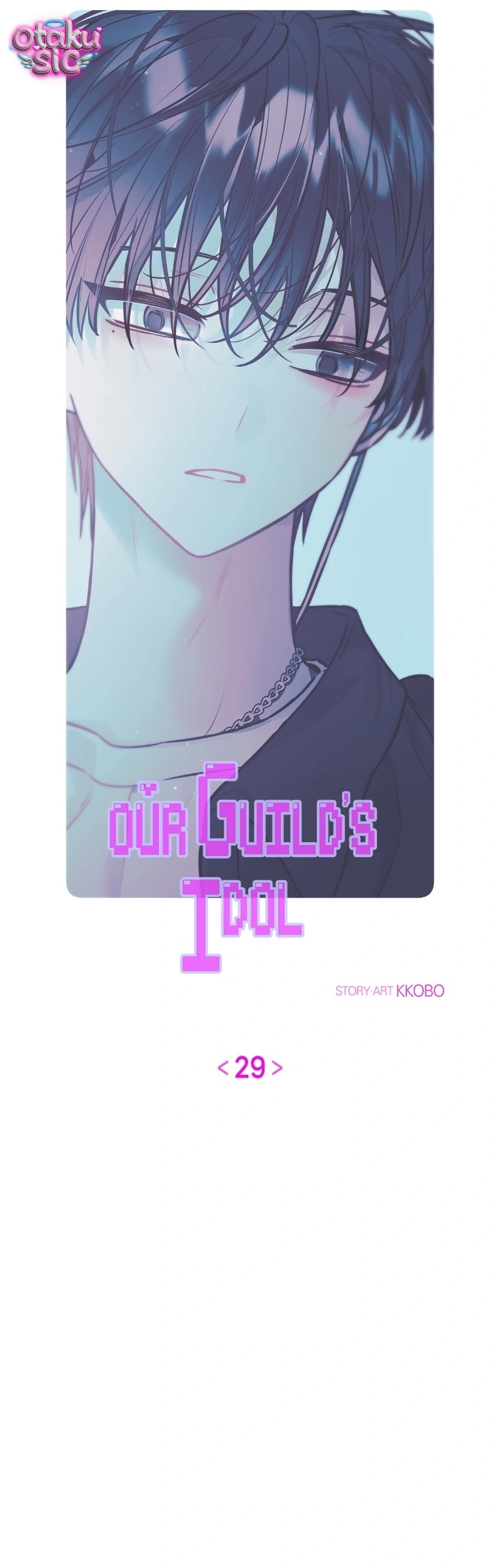 Our Guild's Idol - Chap 29 - Trang 20