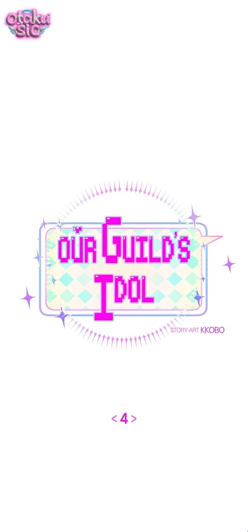 Our Guild's Idol - Chap 4 - Trang 17