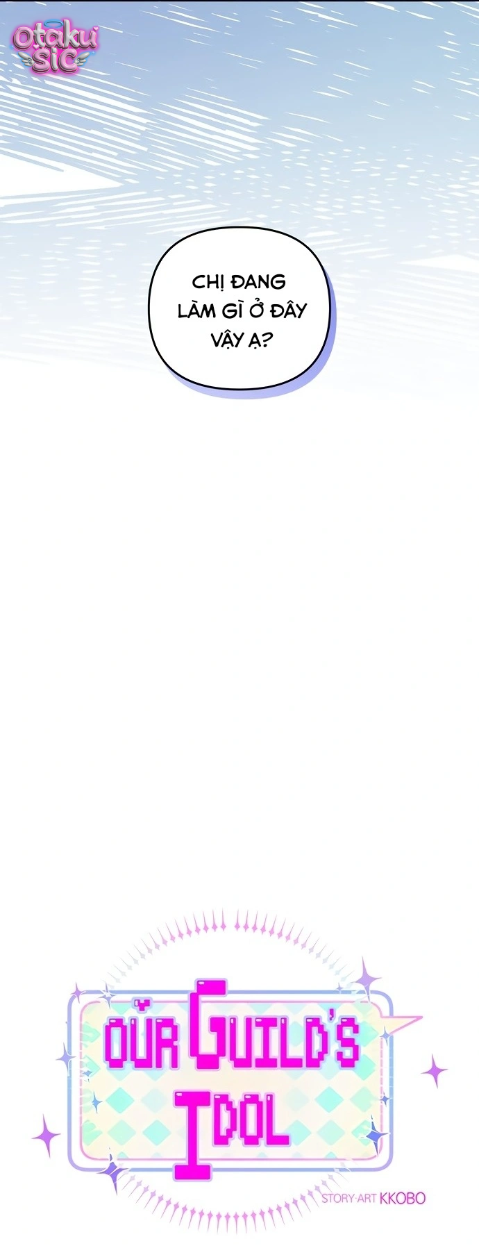 Our Guild's Idol - Chap 43 - Trang 21