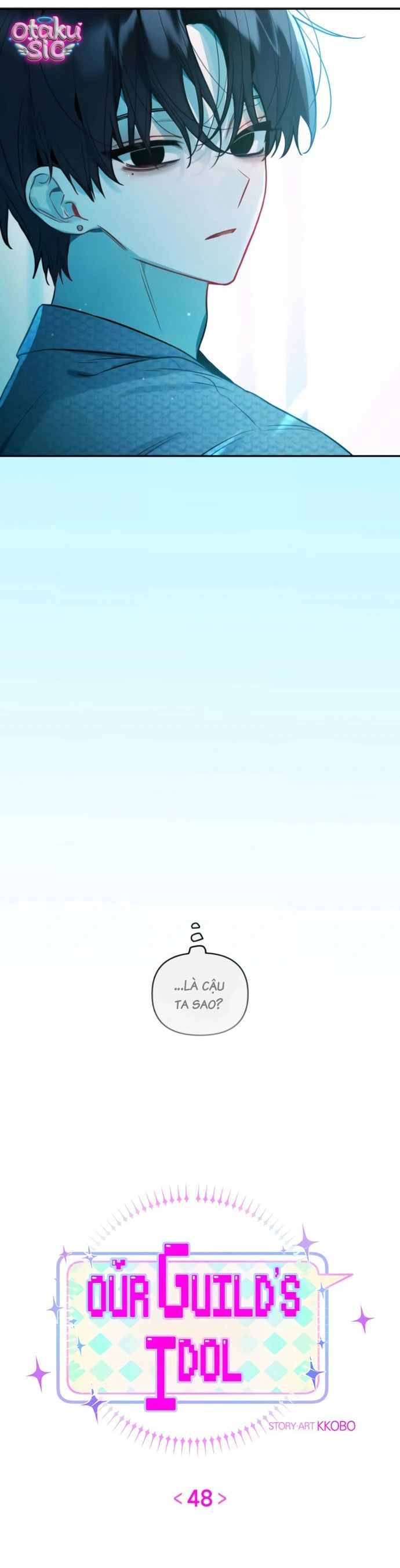 Our Guild's Idol - Chap 48 - Trang 4