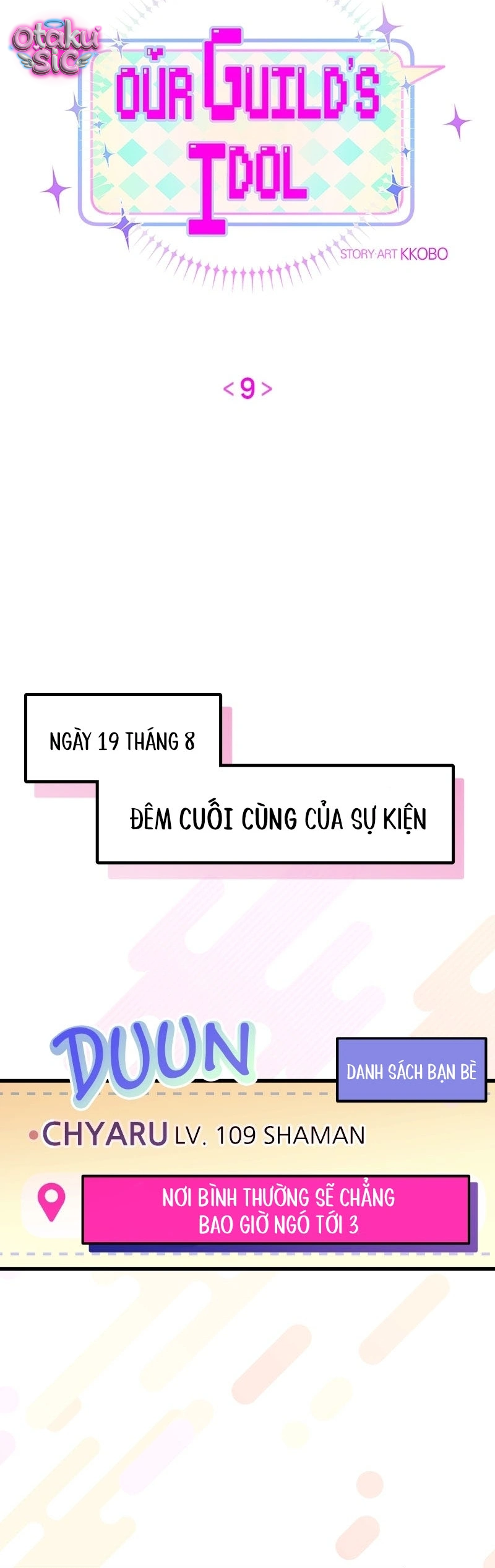 Our Guild's Idol - Chap 9 - Trang 4