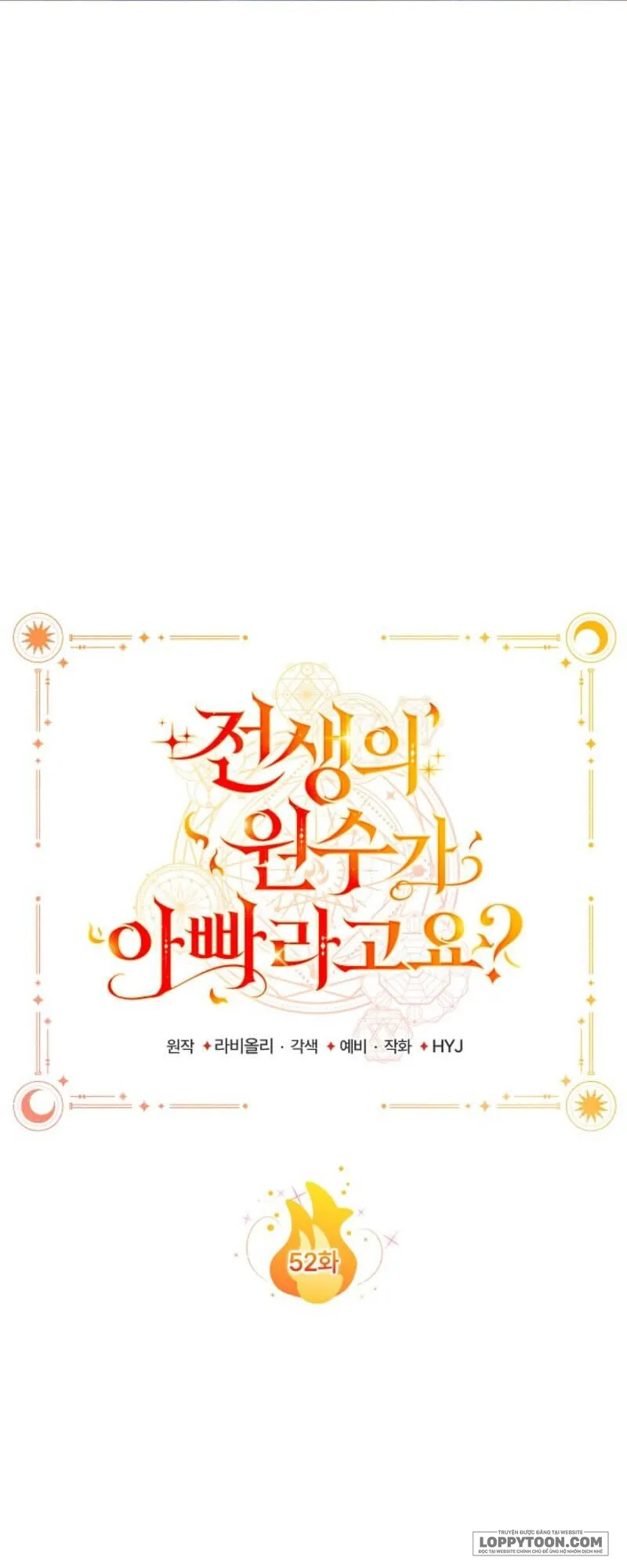 Papa Là Kẻ Thù Kiếp Trước Của Tôi? - Chap 52 - Trang 51