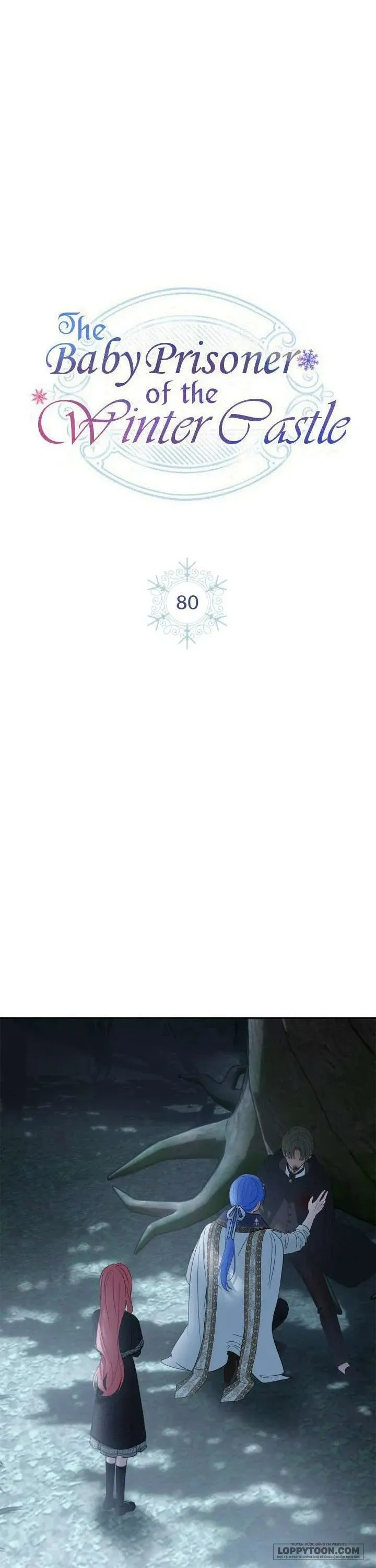 Phạm Nhân Bé Con Của Dinh Thự Mùa Đông - Chap 80 - Trang 8