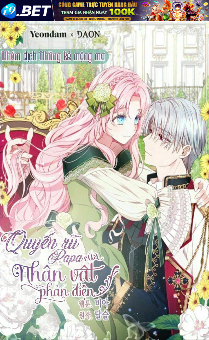Quyến rũ papa của nhân vật phản diện - Chap 46 - Trang 1