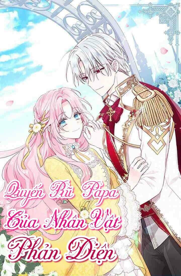 Quyến rũ papa của nhân vật phản diện - Chap 6 - Trang 1