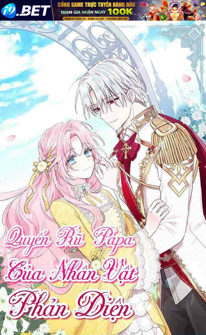 Quyến rũ papa của nhân vật phản diện - Chap 7 - Trang 1