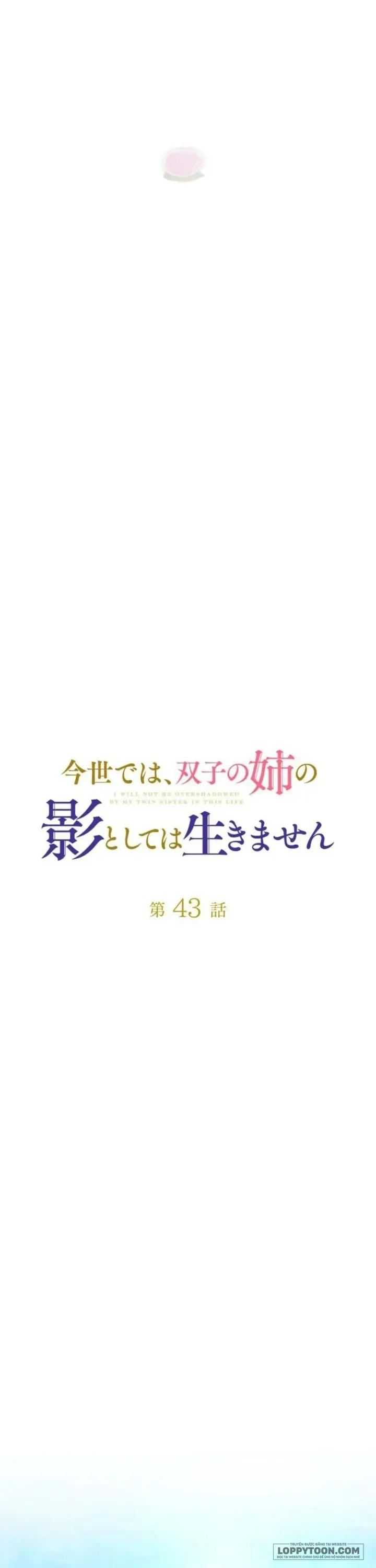 Sống Sót Như Nàng Công Chúa Song Sinh - Chap 43 - Trang 17