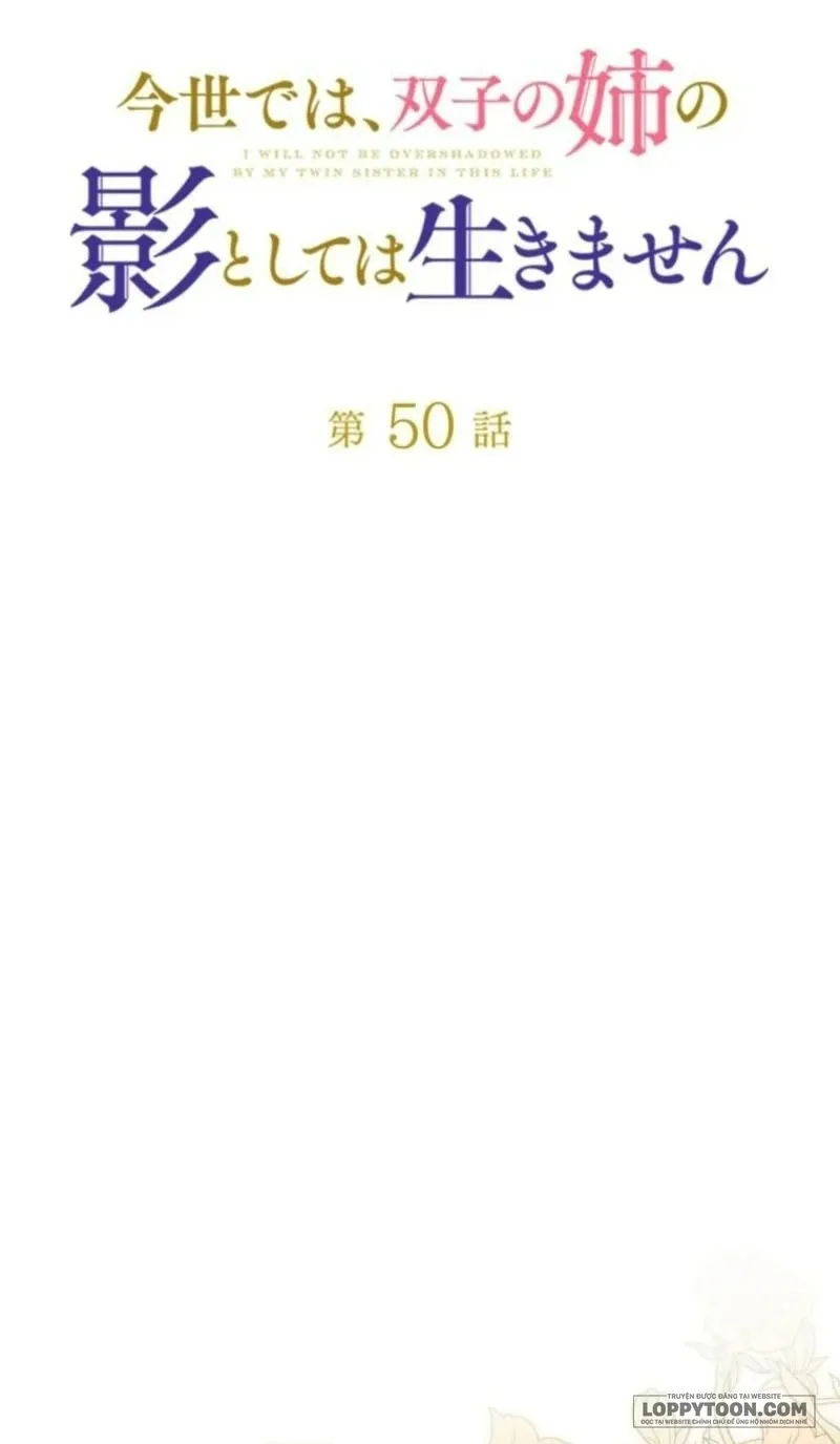 Sống Sót Như Nàng Công Chúa Song Sinh - Chap 50 - Trang 53