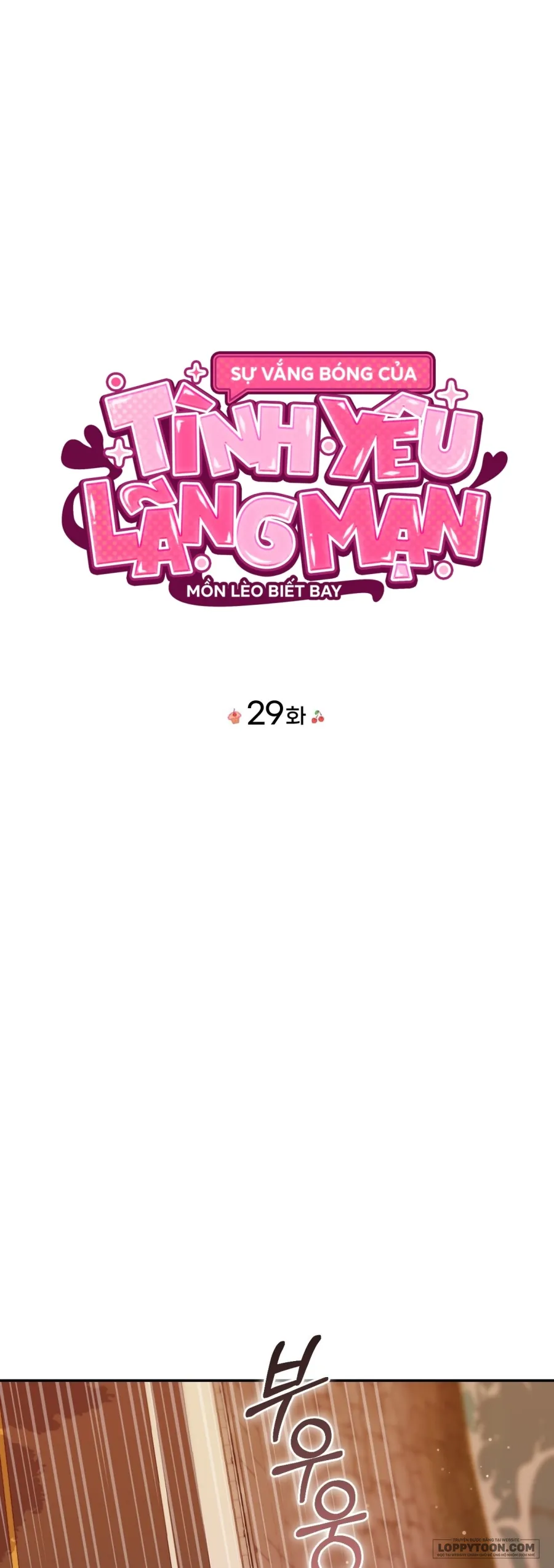 Sự Vắng Mặt của Tình Yêu Lãng Mạn - Chap 29 - Trang 7