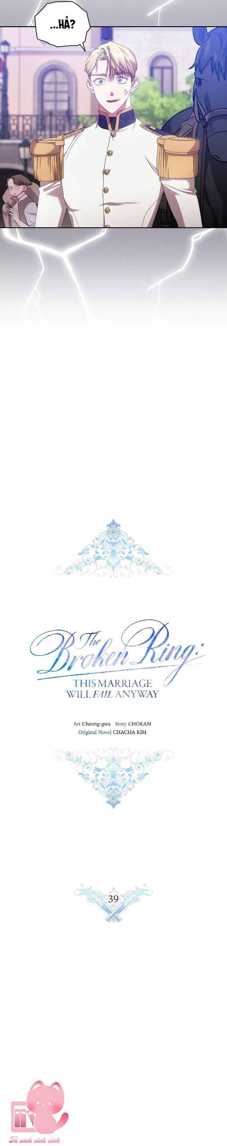 The Broken Ring: Cuộc Hôn Nhân Này Rồi Sẽ Đổ Vỡ - Chap 39 - Trang 7