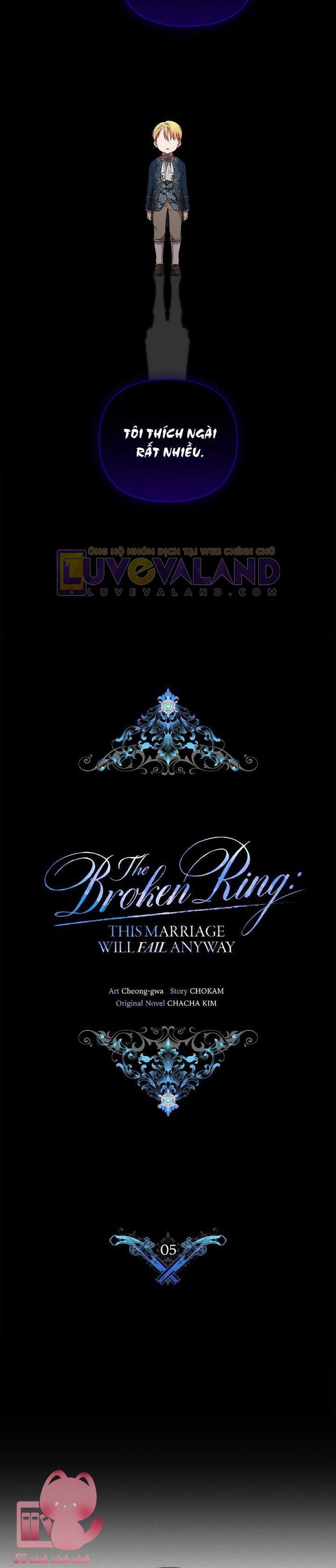 The Broken Ring: Cuộc Hôn Nhân Này Rồi Sẽ Đổ Vỡ - Chap 5 - Trang 6