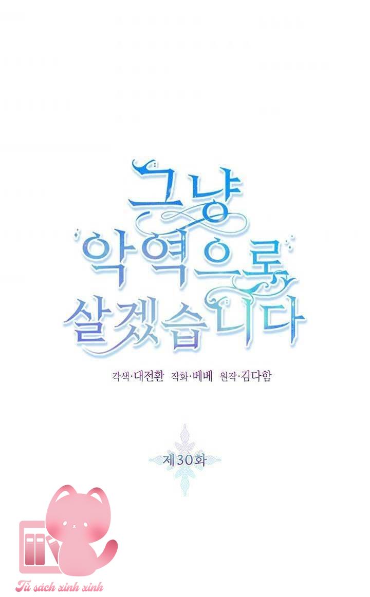Thế Thì Ta Cứ Trở Thành Kẻ Ác Thôi - Chap 30 - Trang 32