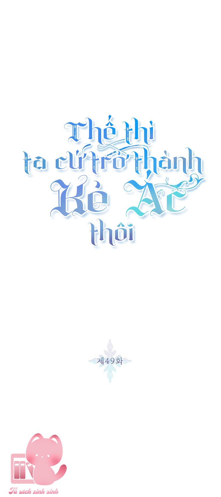 Thế Thì Ta Cứ Trở Thành Kẻ Ác Thôi - Chap 49 - Trang 10