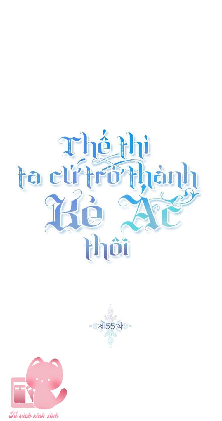 Thế Thì Ta Cứ Trở Thành Kẻ Ác Thôi - Chap 55 - Trang 3