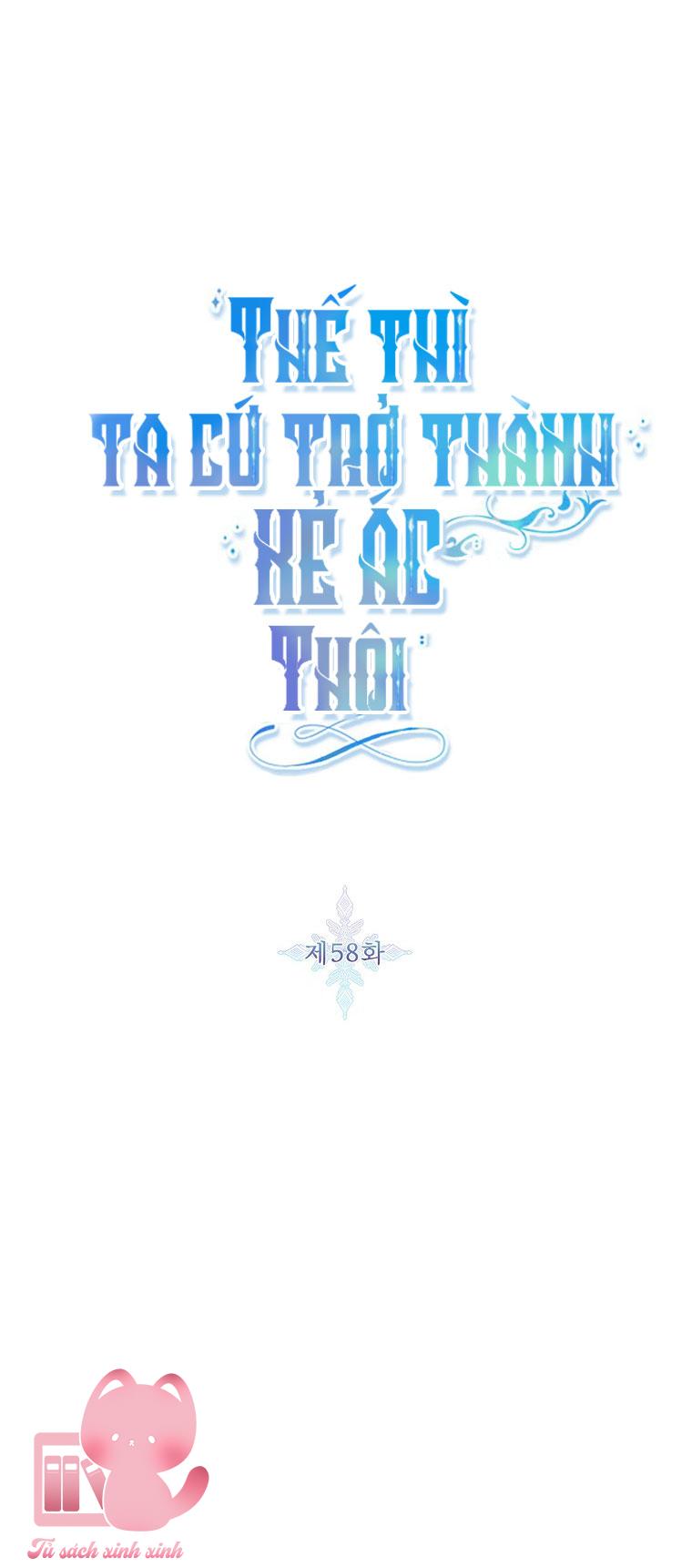 Thế Thì Ta Cứ Trở Thành Kẻ Ác Thôi - Chap 58 - Trang 7