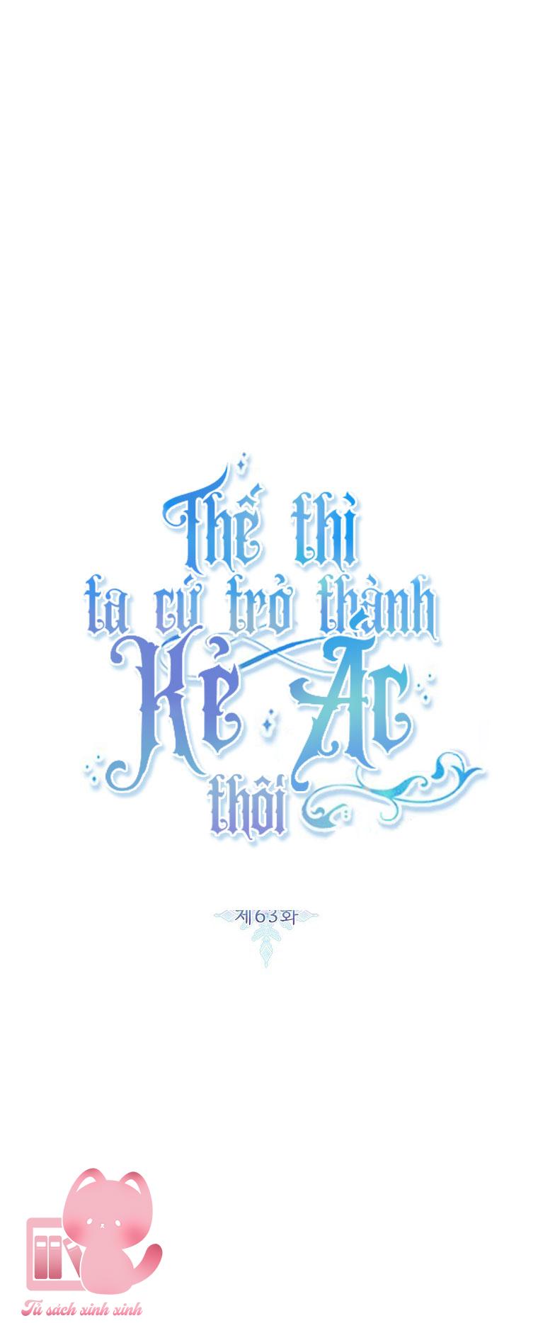 Thế Thì Ta Cứ Trở Thành Kẻ Ác Thôi - Chap 63 - Trang 3