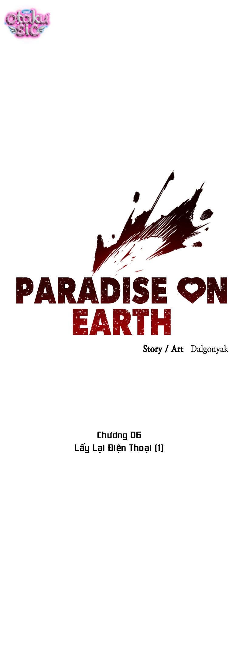 Thiên đường nơi trần thế - Chap 6 - Trang 5
