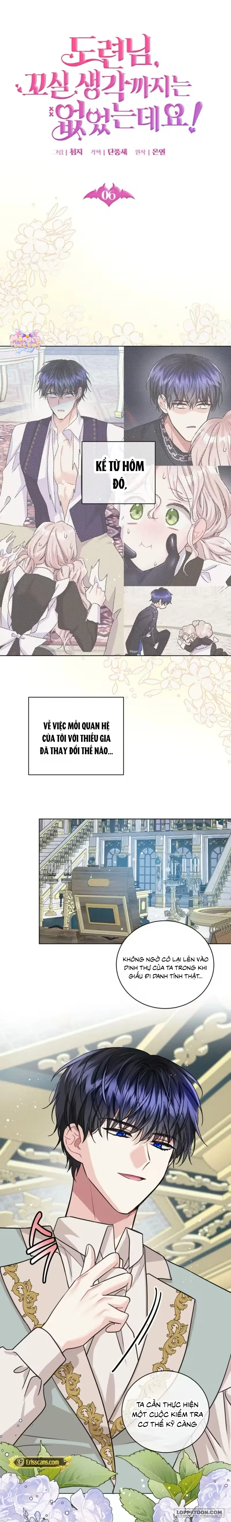 Thiếu Gia À, Tôi Không Có Ý Định Quyến Rũ Ngài Đâu Mà! - Chap 6 - Trang 2