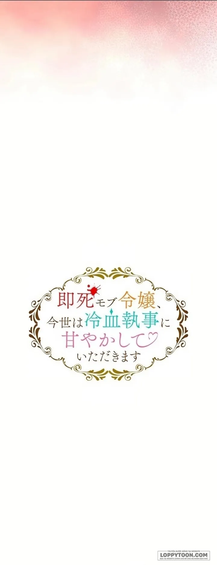 Tiểu Thư Mệnh Yểu Làm Nũng Quản Gia Lạnh Lùng - Chap 6 - Trang 11