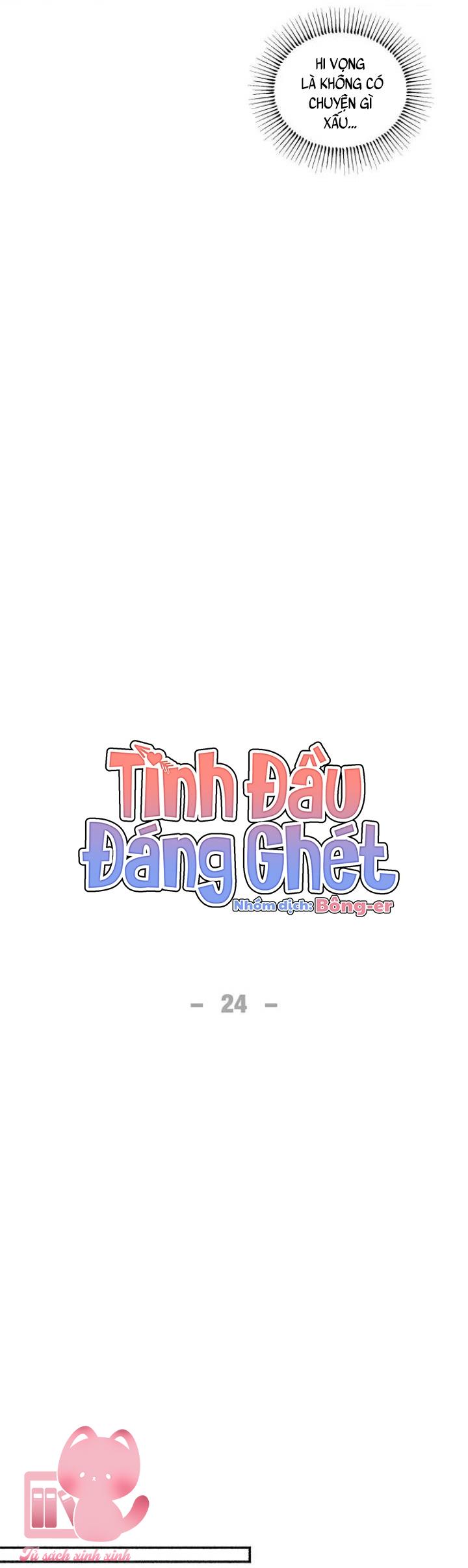 Tình Đầu Đáng Ghét - Chap 24 - Trang 4