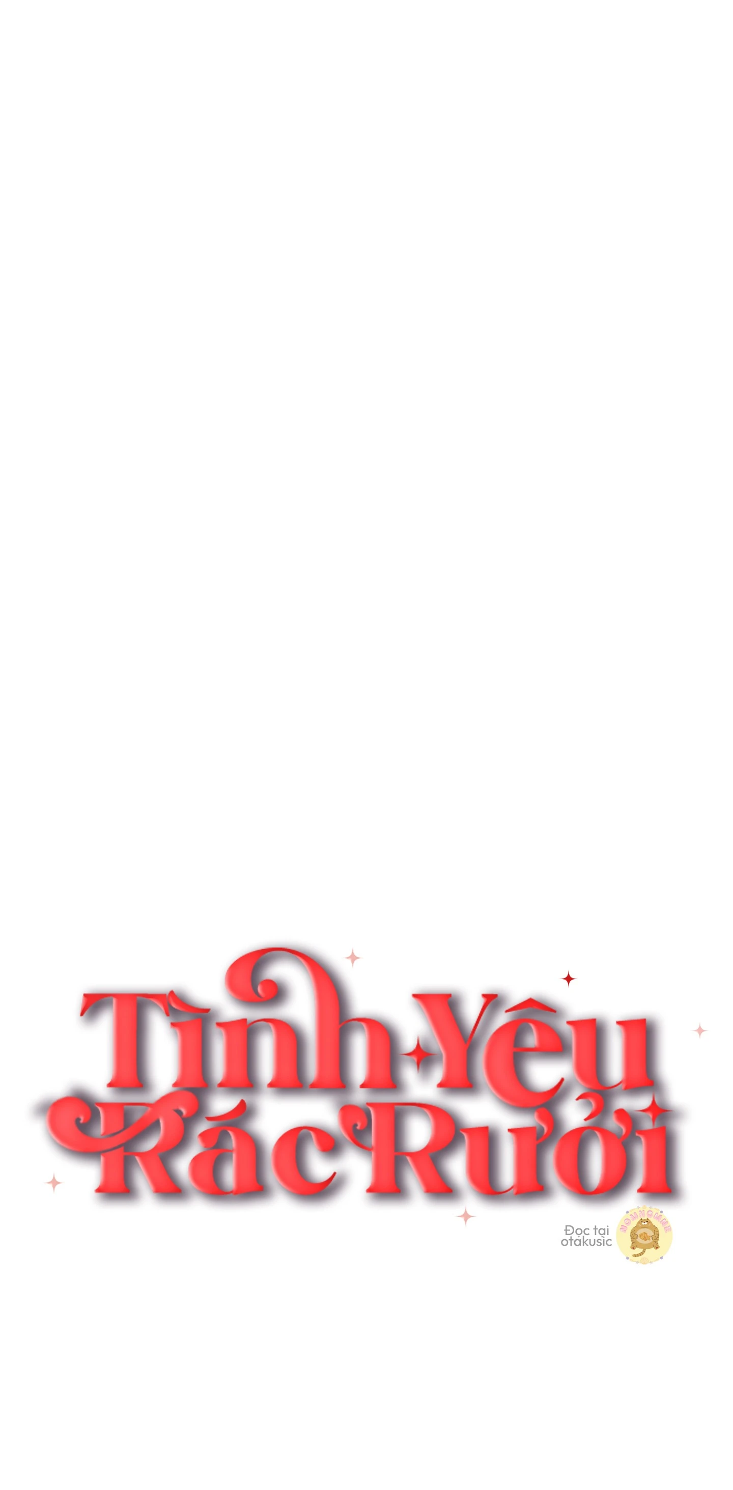 Tình Yêu Rác Rưởi - Chap 25 - Trang 9