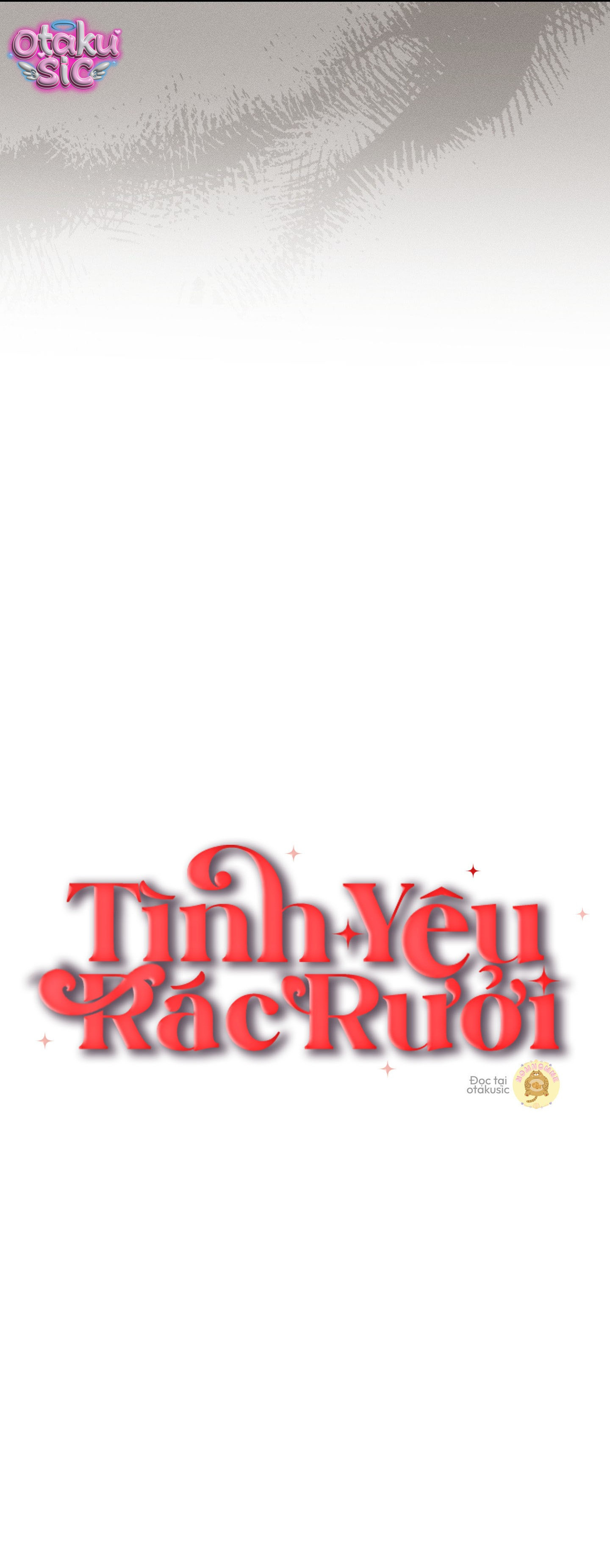 Tình Yêu Rác Rưởi - Chap 35 - Trang 8