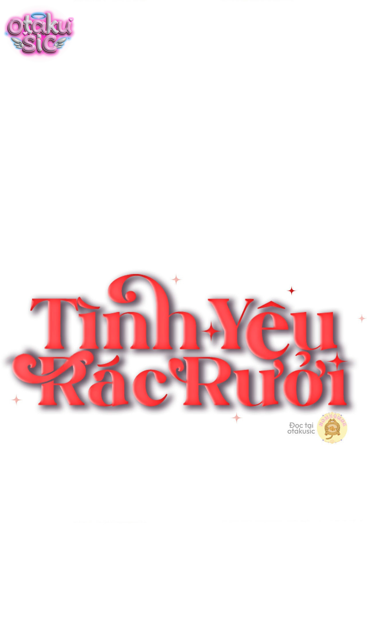 Tình Yêu Rác Rưởi - Chap 40 - Trang 1