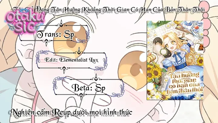 Tôi Chỉ Đang Tận Hưởng Khoảng Thời Gian Có Hạn Của Bản Thân Thôi - Chap 17 - Trang 12