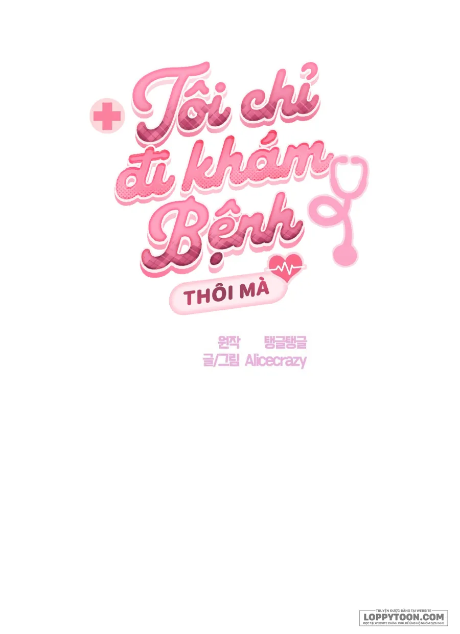 Tôi Chỉ Đi Khám Bệnh Thôi Mà - Chap 2 - Trang 10
