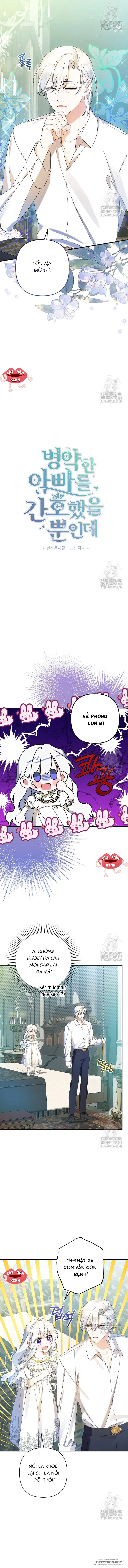 Tôi Chỉ Định Chăm Sóc Người Cha Ốm Yếu Của Mình Thôi Mà - Chap 21 - Trang 5
