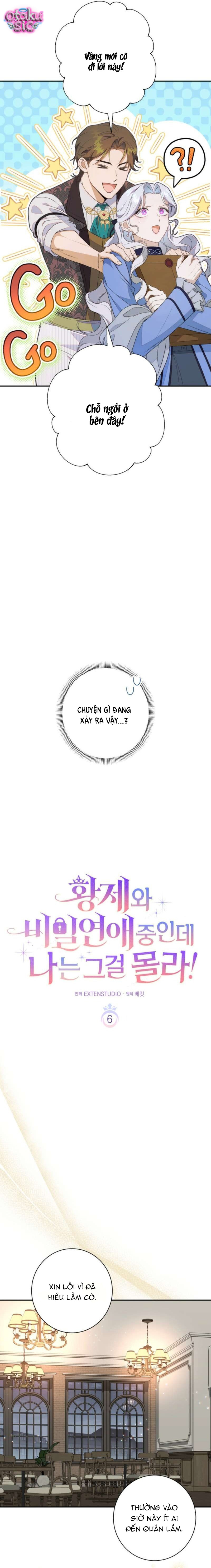Tôi Không Biết Mình Đang Bí Mật Hẹn Hò Với Hoàng Đế - Chap 6 - Trang 4