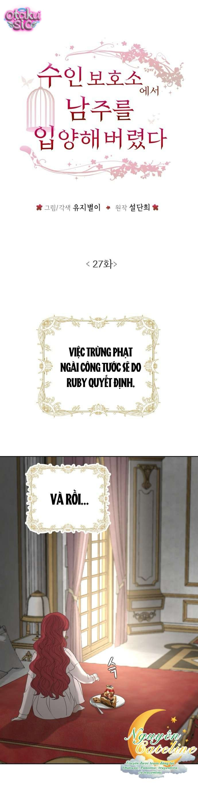Tôi Nhận Nuôi Nam Chính Từ Trại Bảo Hộ Thú Nhân. - Chap 27 - Trang 7
