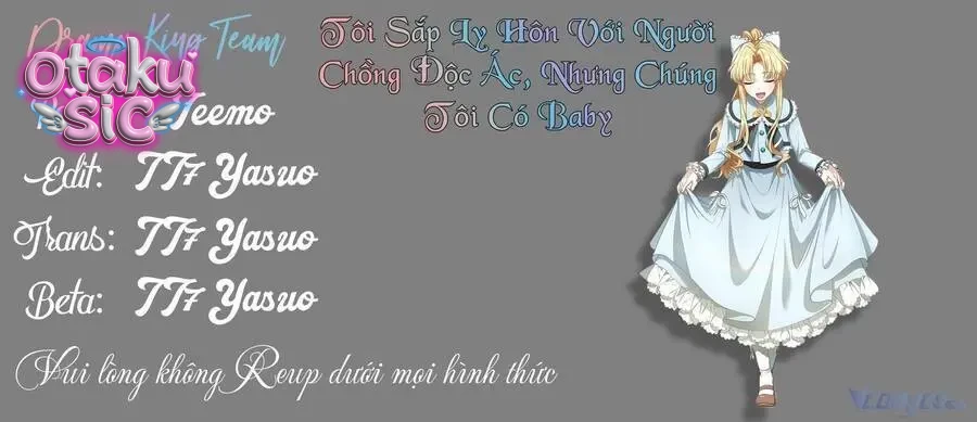 Tôi Sắp Ly Hôn Với Người Chồng Độc Ác Nhưng Chúng Tôi Có Baby - Chap 18 - Trang 9