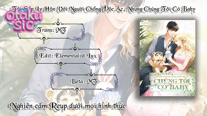 Tôi Sắp Ly Hôn Với Người Chồng Độc Ác Nhưng Chúng Tôi Có Baby - Chap 80 - Trang 13