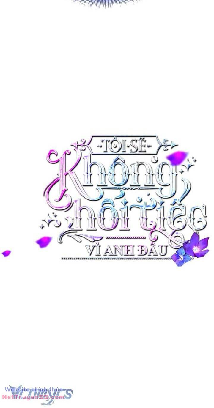 Tôi Sẽ Không Hối Tiếc Vì Anh Đâu - Chap 114 - Trang 10