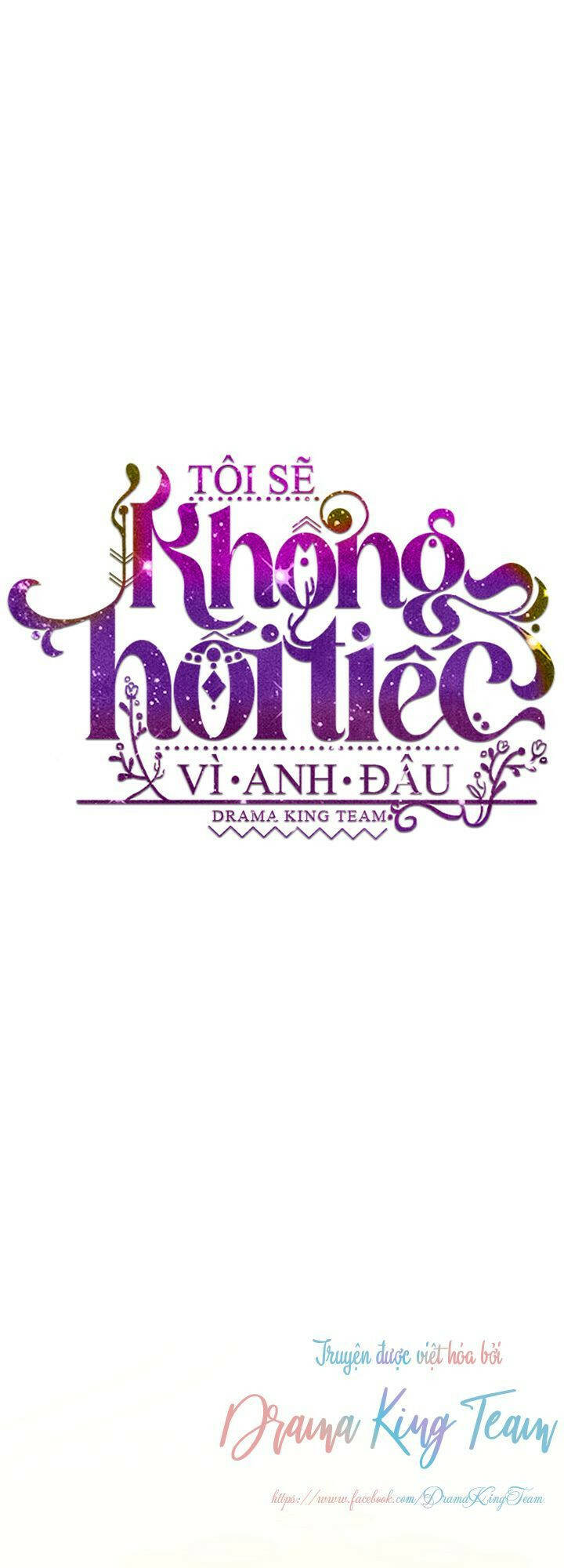 Tôi Sẽ Không Hối Tiếc Vì Anh Đâu - Chap 55 - Trang 7