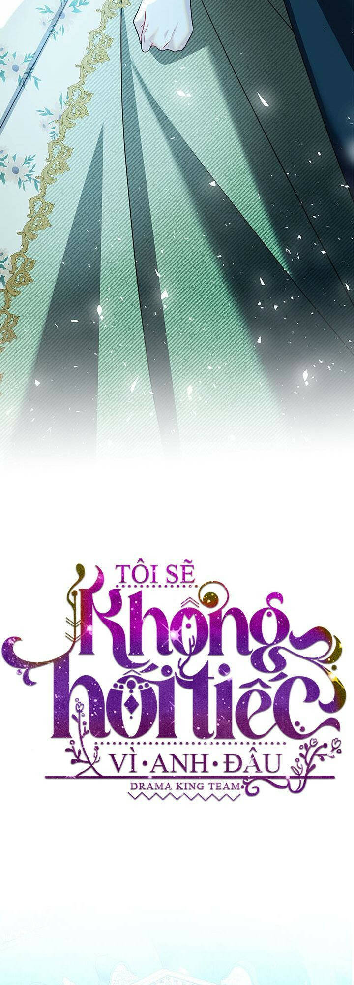 Tôi Sẽ Không Hối Tiếc Vì Anh Đâu - Chap 57 - Trang 7