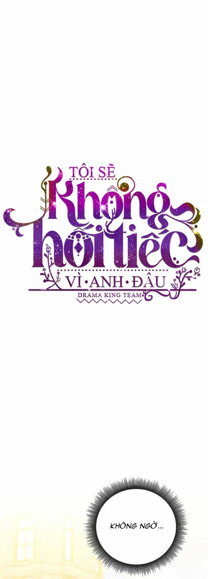 Tôi Sẽ Không Hối Tiếc Vì Anh Đâu - Chap 60 - Trang 7