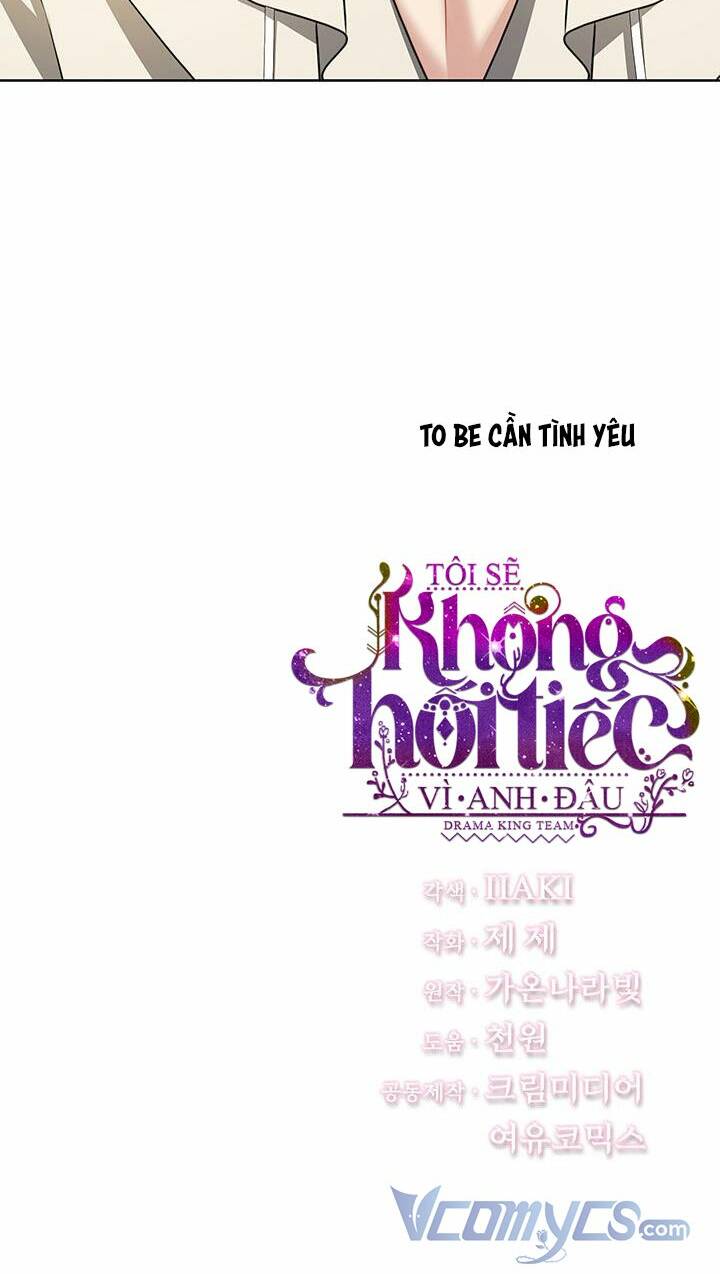 Tôi Sẽ Không Hối Tiếc Vì Anh Đâu - Chap 61 - Trang 83