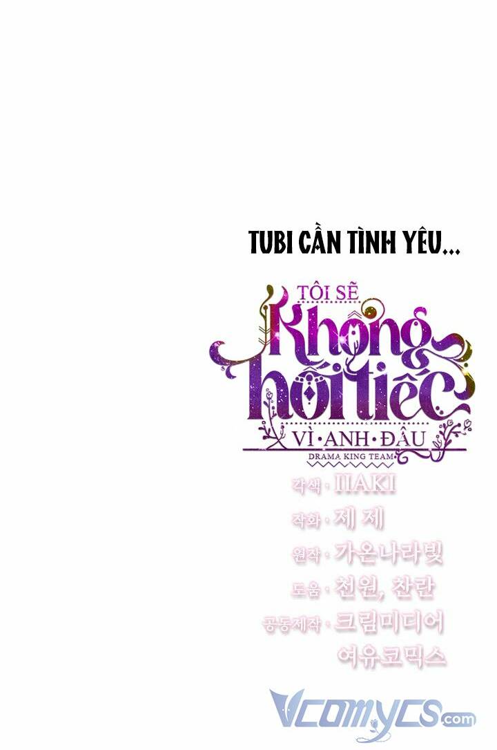 Tôi Sẽ Không Hối Tiếc Vì Anh Đâu - Chap 62 - Trang 74