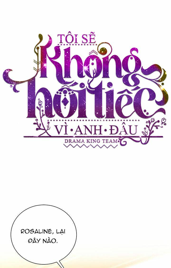 Tôi Sẽ Không Hối Tiếc Vì Anh Đâu - Chap 74 - Trang 6