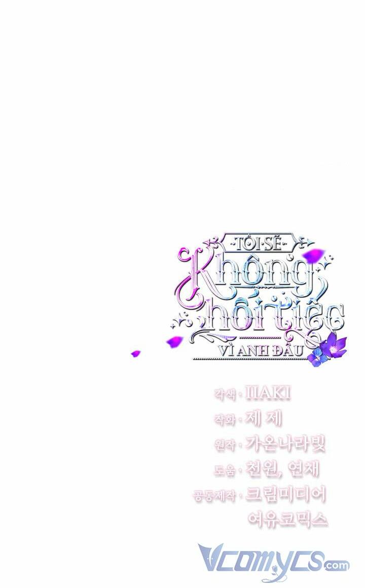 Tôi Sẽ Không Hối Tiếc Vì Anh Đâu - Chap 98 - Trang 61