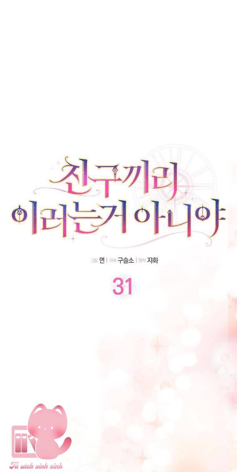 Tôi Thề Chúng Ta Chỉ Là Bạn - Chap 31 - Trang 10