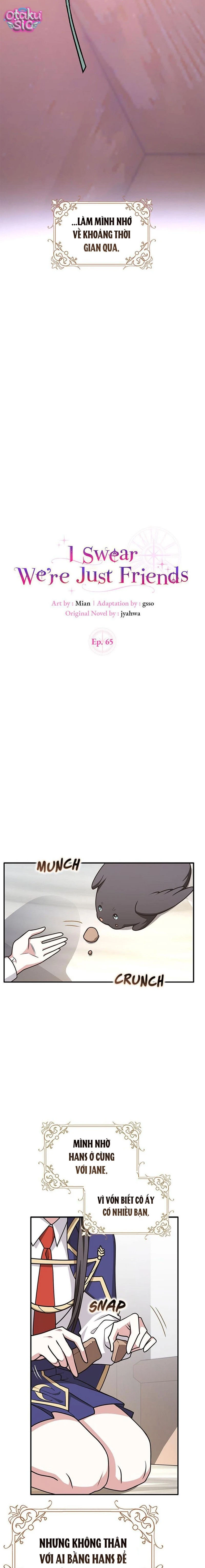 Tôi Thề Chúng Ta Chỉ Là Bạn - Chap 65 - Trang 4