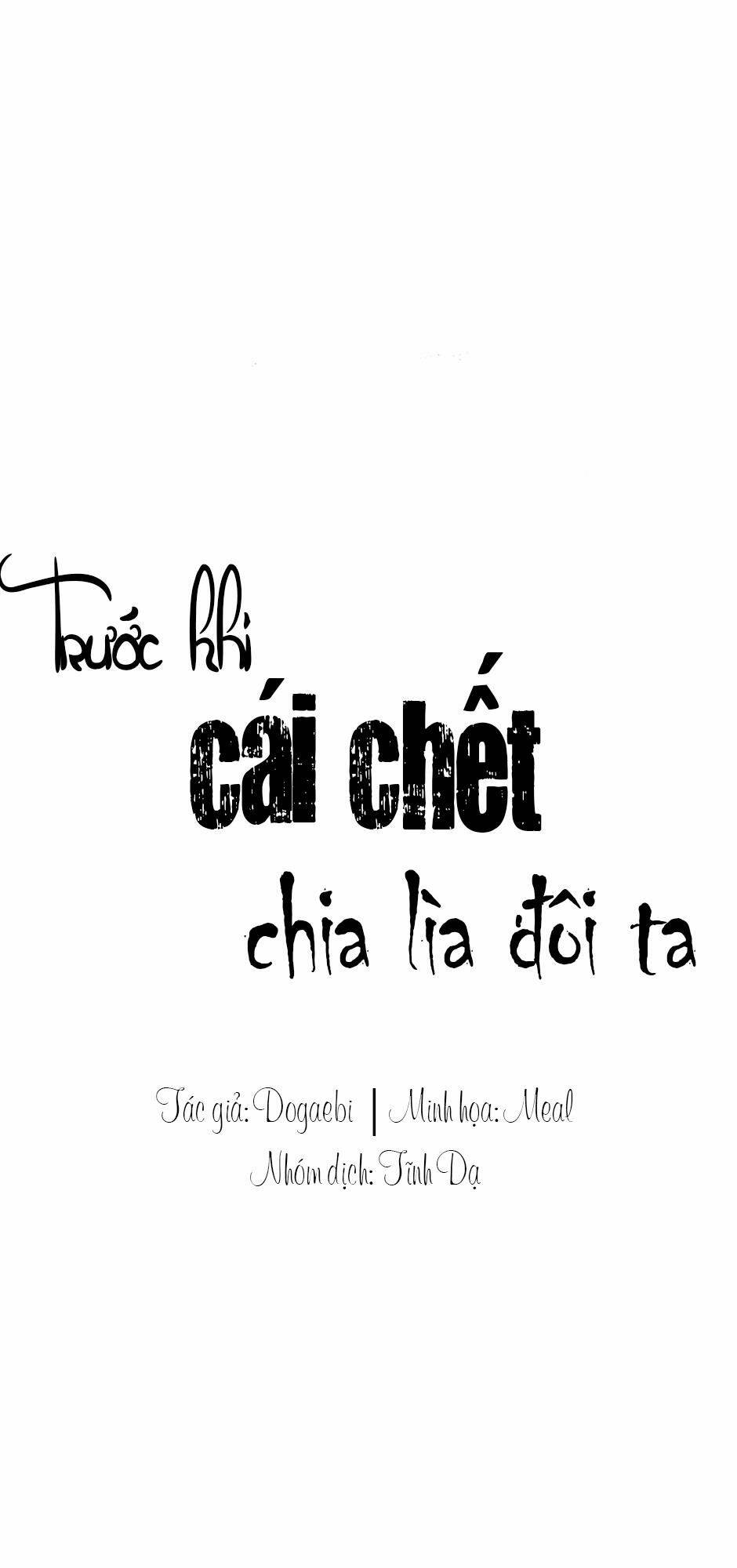 Trước Khi Cái Chết Chia Lìa Đôi Ta - Chap 17 - Trang 1