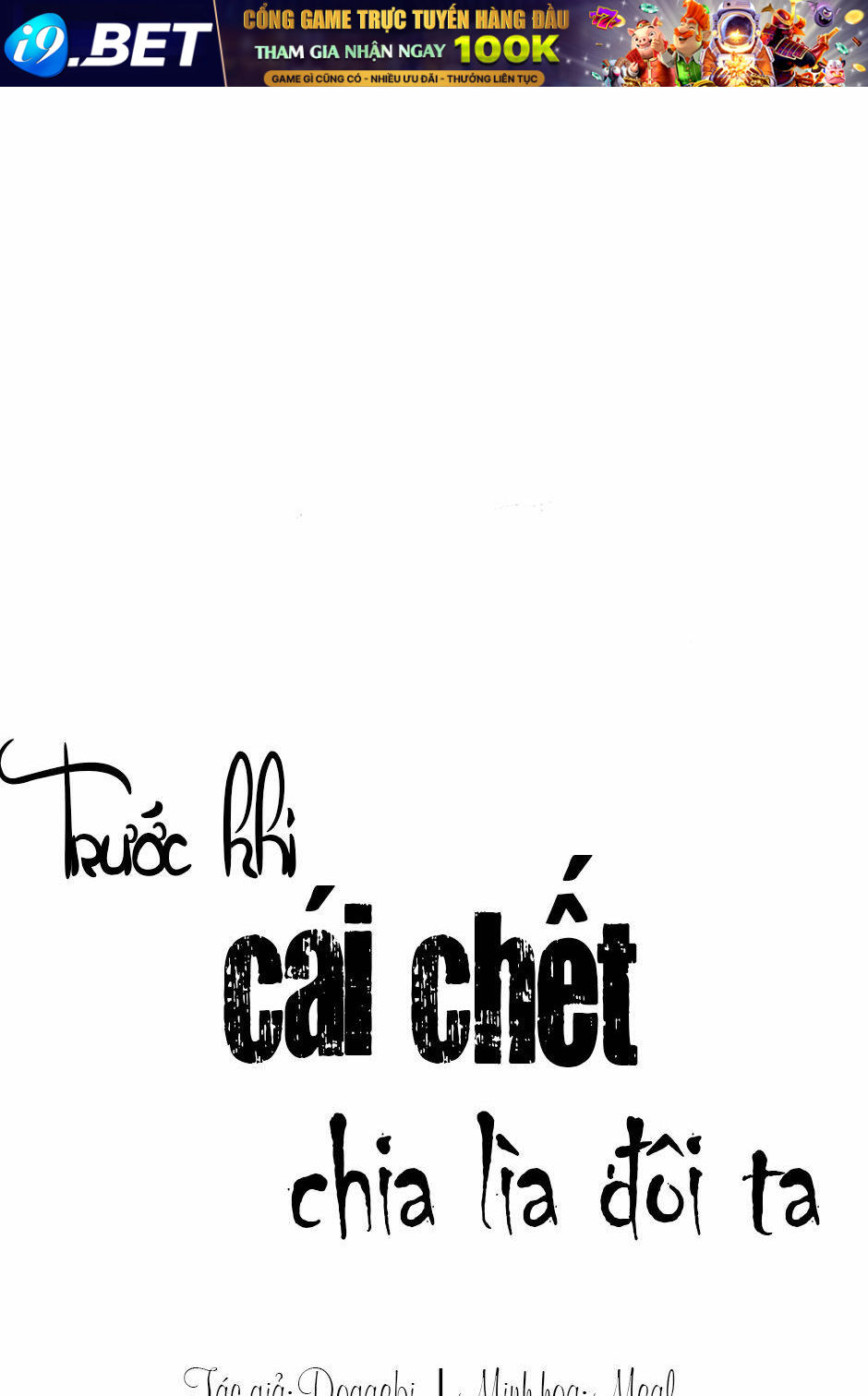 Trước Khi Cái Chết Chia Lìa Đôi Ta - Chap 21 - Trang 1