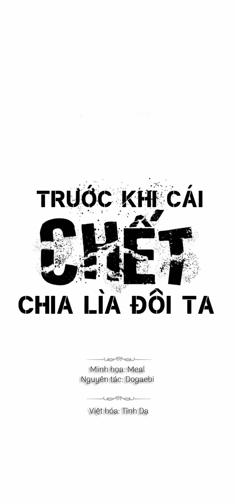 Trước Khi Cái Chết Chia Lìa Đôi Ta - Chap 32 - Trang 1