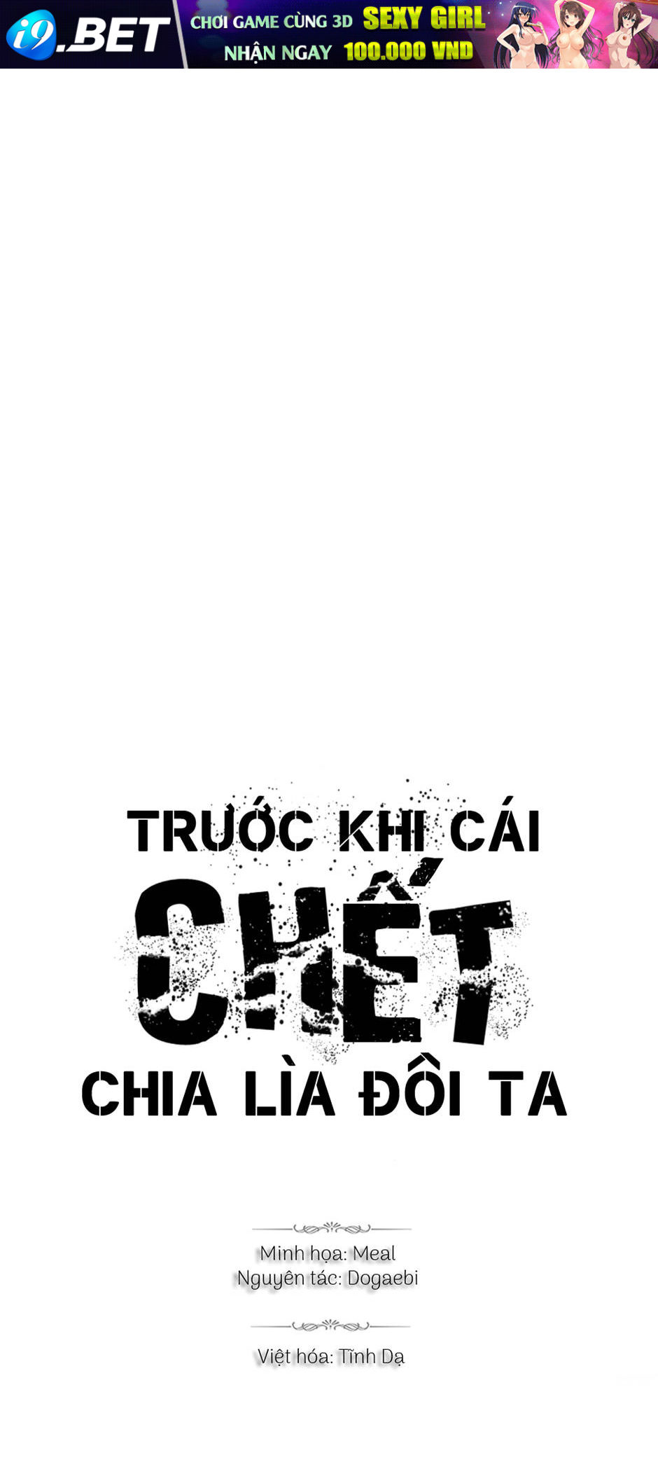 Trước Khi Cái Chết Chia Lìa Đôi Ta - Chap 39 - Trang 1