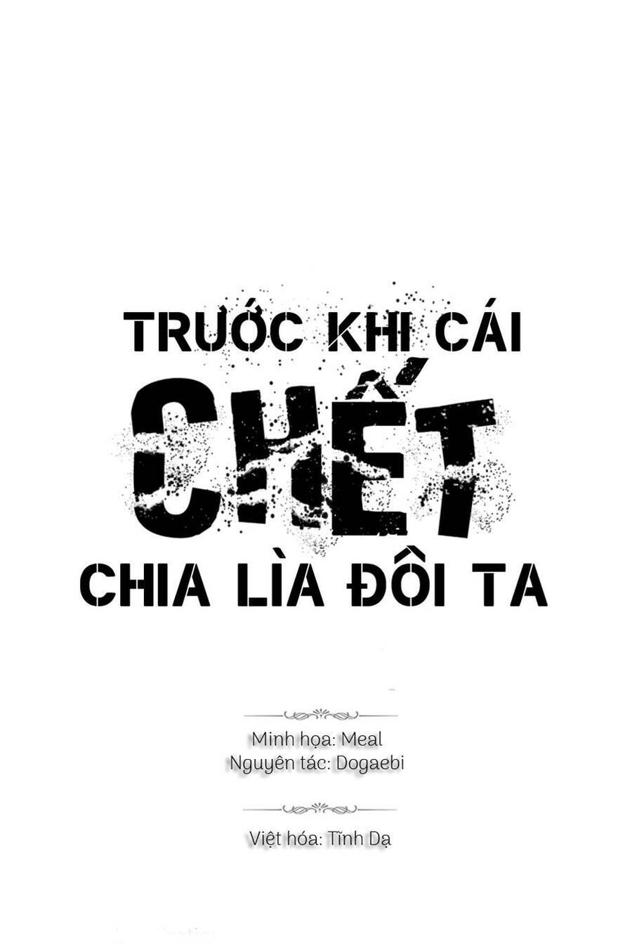 Trước Khi Cái Chết Chia Lìa Đôi Ta - Chap 51 - Trang 1