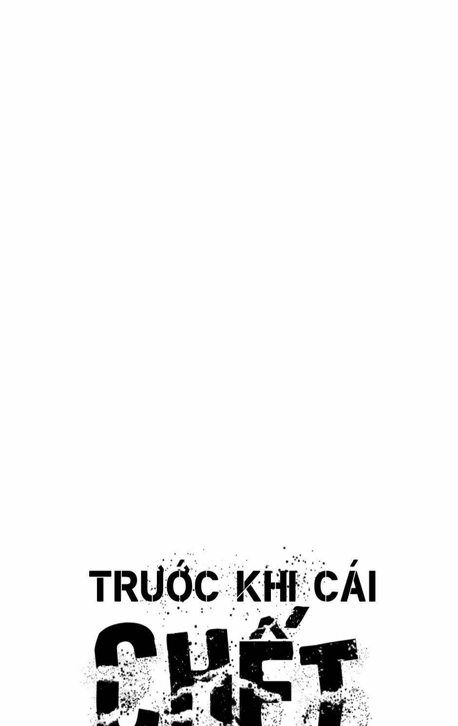 Trước Khi Cái Chết Chia Lìa Đôi Ta - Chap 68 - Trang 2